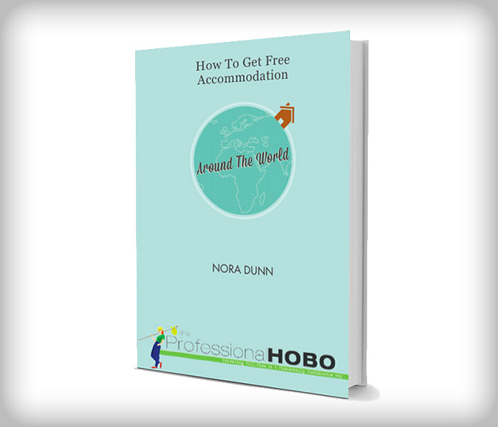 How to Get Free Accommodation Around the World by Nora Dunn